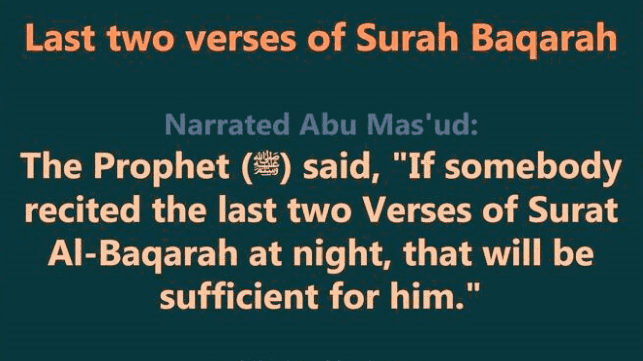 Exploring The Best Last 2 Ayat Of Surah Baqarah Hadith