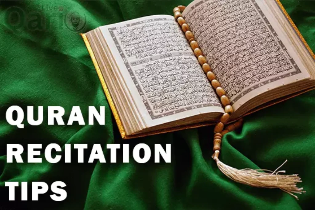 Quran Recitation Tips &Amp; Techniques