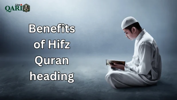 Benefits Of Hifz Quran