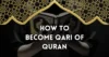 How to Become Qari of Quran
