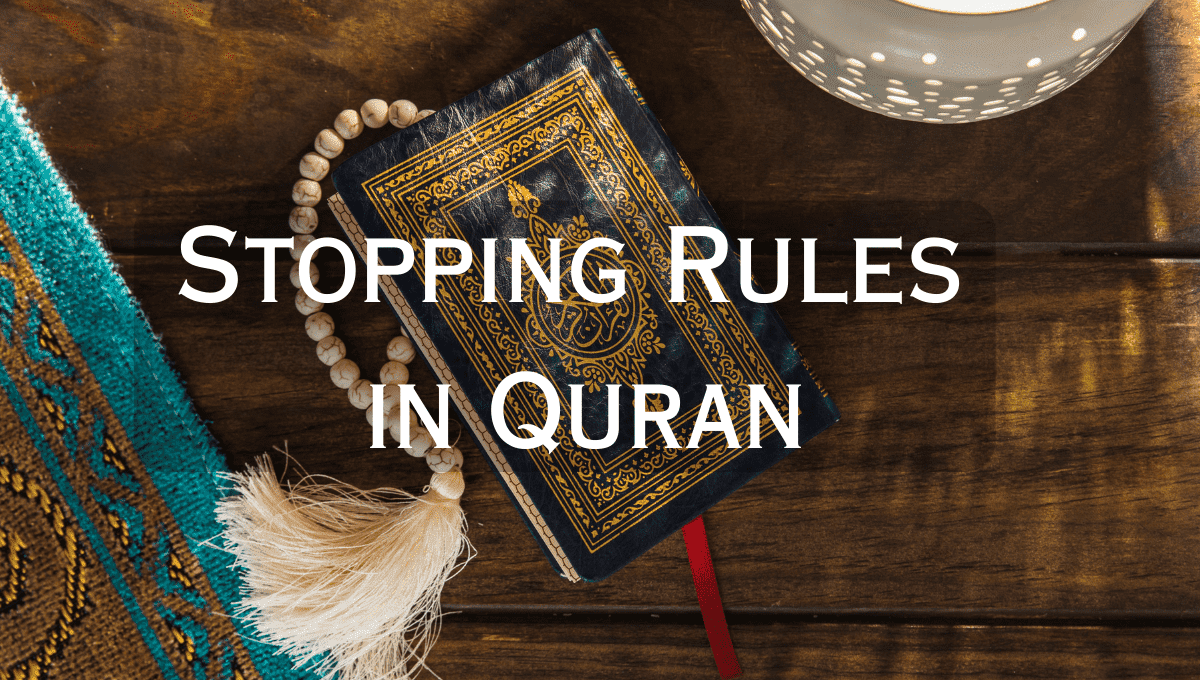 The Sacred Signs Unraveling Pauses And Stops In The Quran 7475