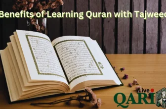 Benefits of Learning Quran Tajweed
