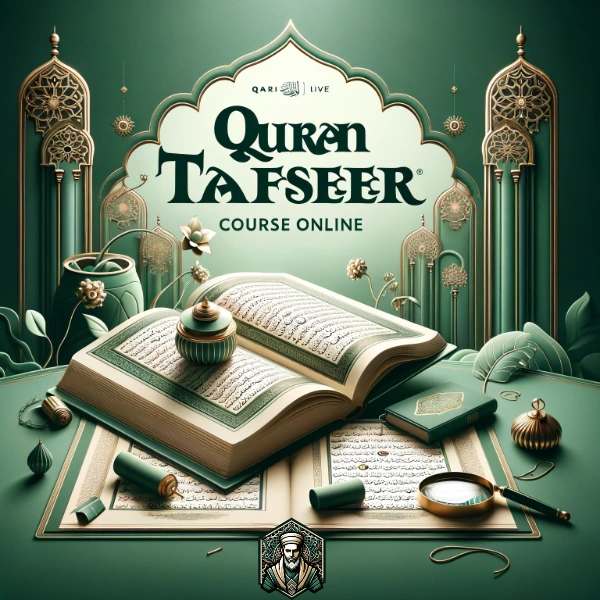 Online Quran Tafseer Course By Qari.live - Explore Quranic Exegesis