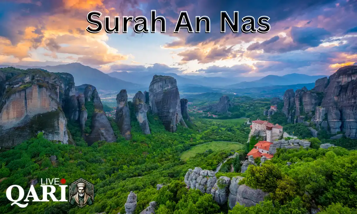 Surah An Nas: With PDF, Video, Urdu And English Translation