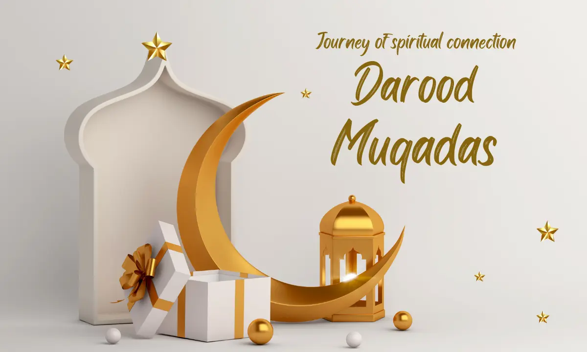 Darood Muqadas: A Great Journey Of Spiritual Connection - Qari Live